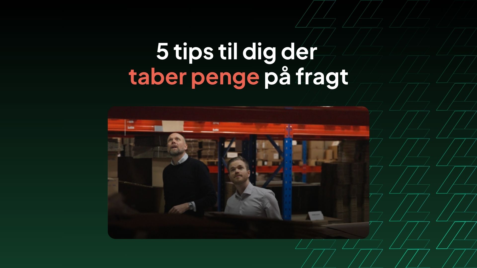 5 tips til dig der taber penge paa fragt